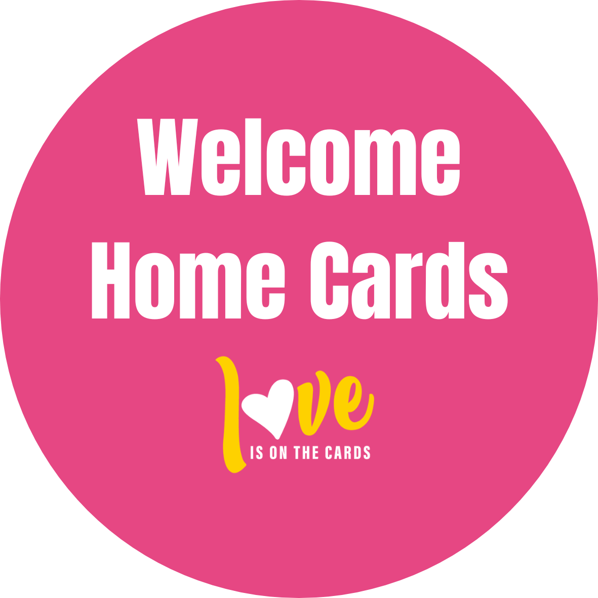 Welcome Home Cards